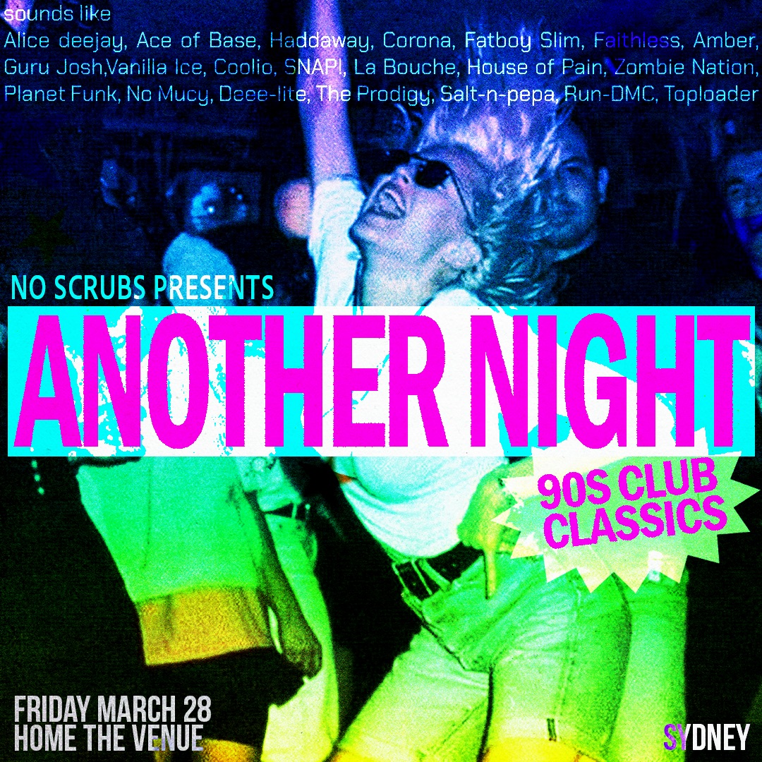 Another Night: 90s Club Classics - Sydney